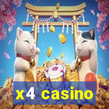 x4 casino